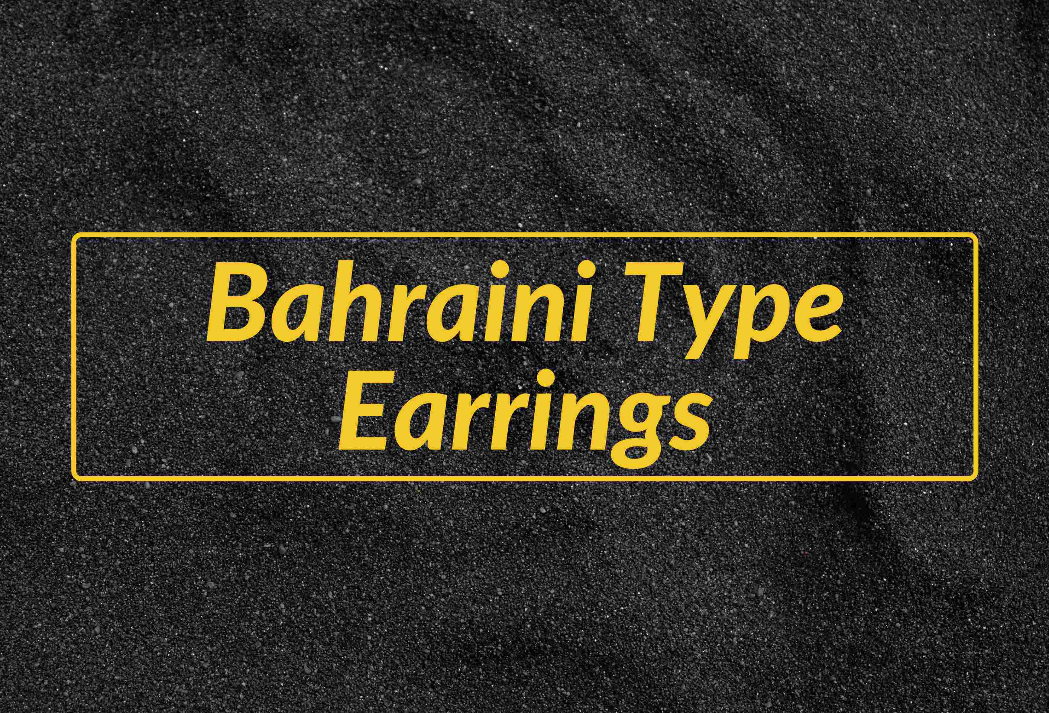 Bahraini Type Earrings